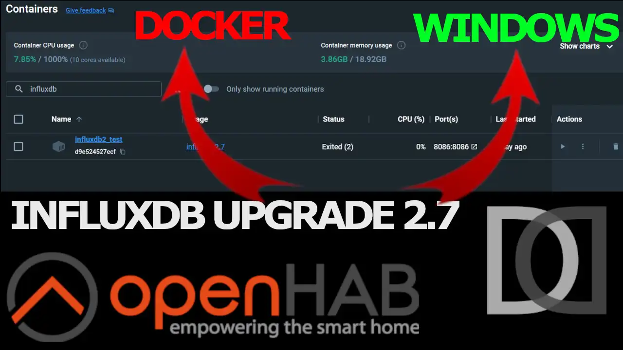 OpenHAB 4 - Upgrade to INFLUXDB 2.7 on WINDOWS with DOCKER - Home Automation System