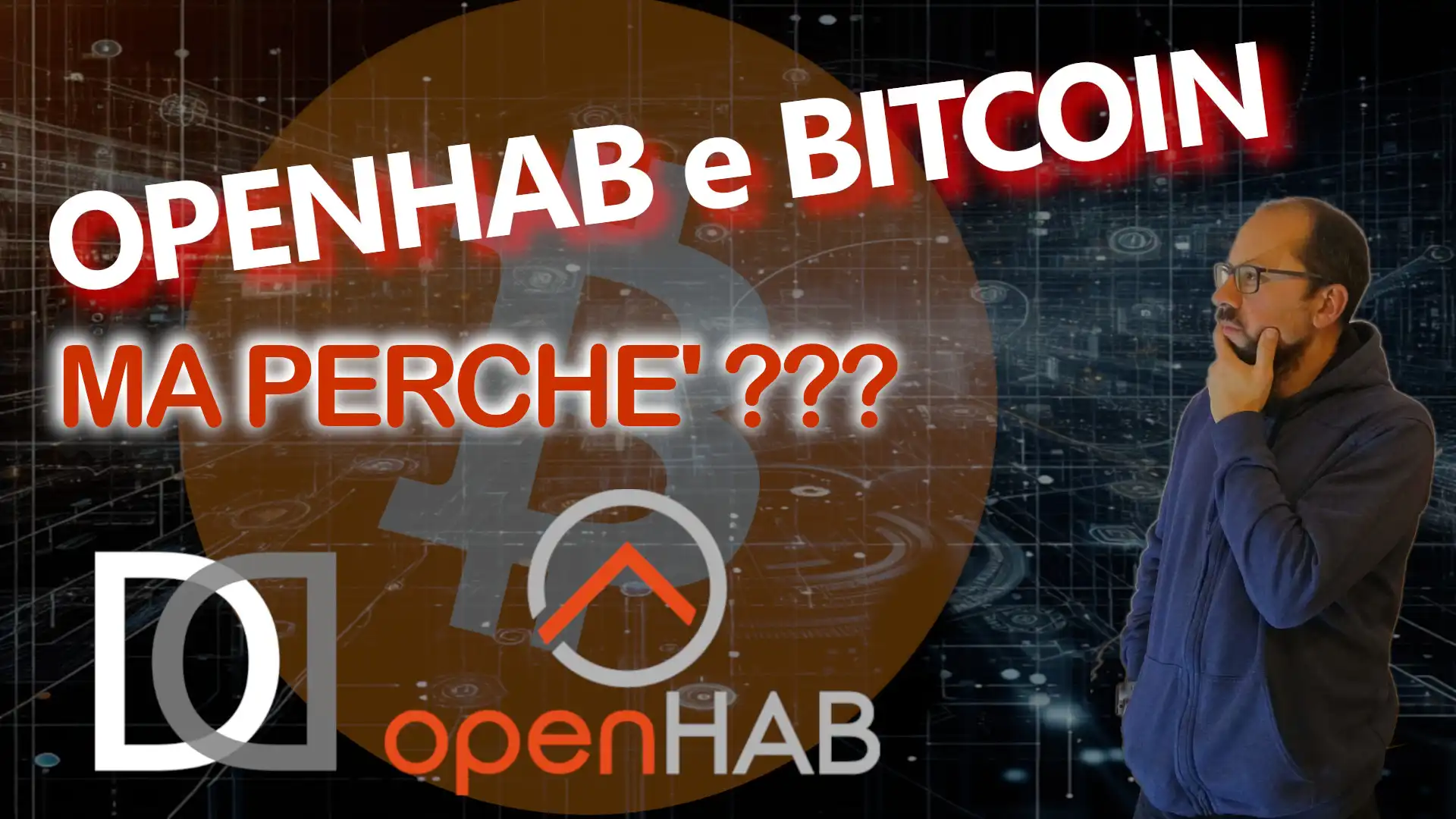 OPENHAB e BITCOIN: Cosa c'entrano le CRYPTOVALUTE con la DOMOTICA ??? - VIDEO