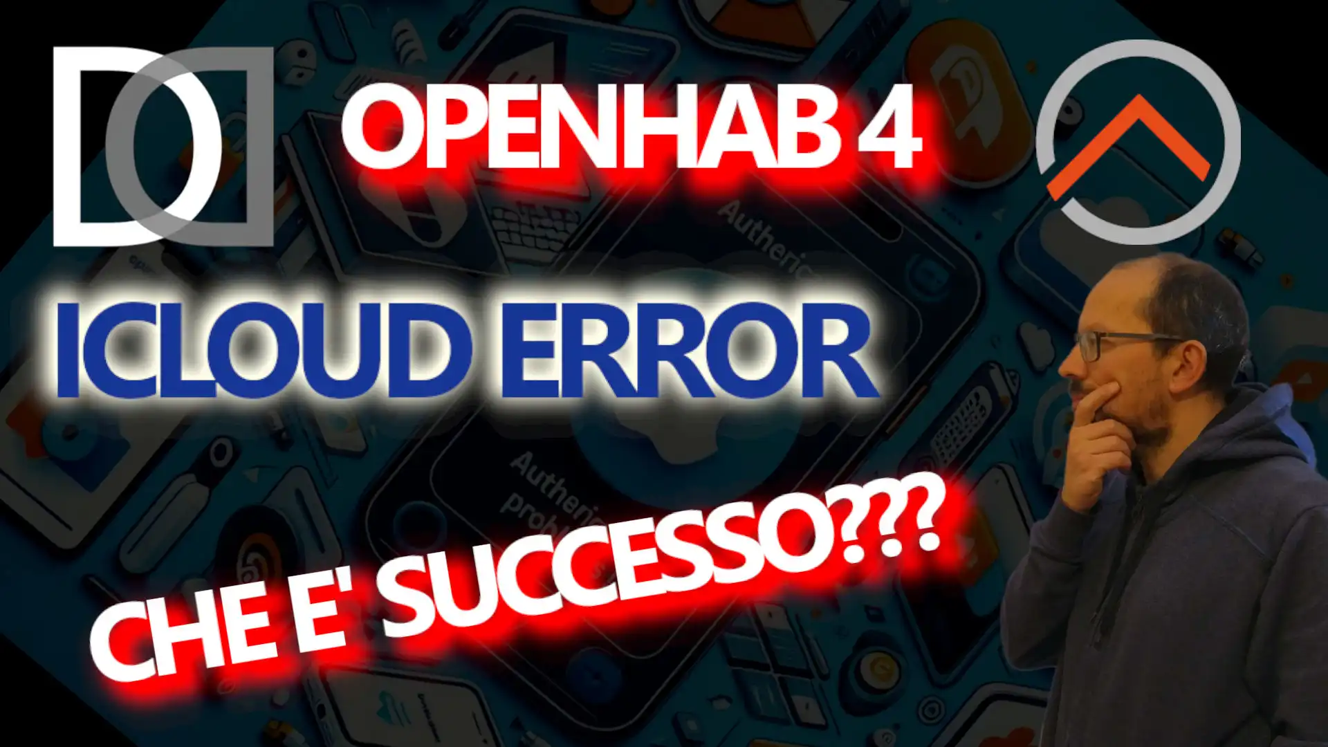 OPENHAB 4: Perché ICLOUD binding su OPENHAB ha smesso improvvisamente di funzionare? - VIDEO