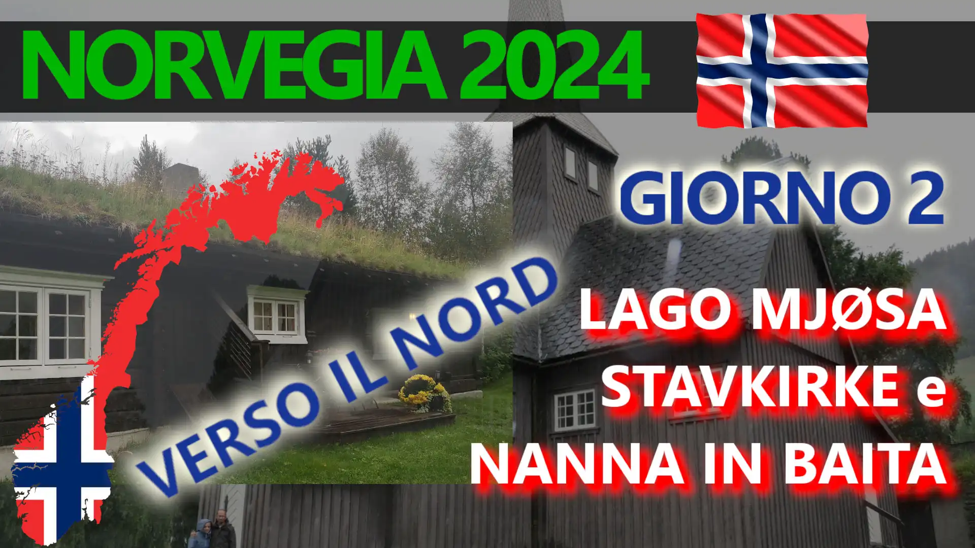 NORVEGIA 2024 - VLOG - Giorno 2 - Da OSLO a LESJA - Laghi, pioggia e Stavkirke