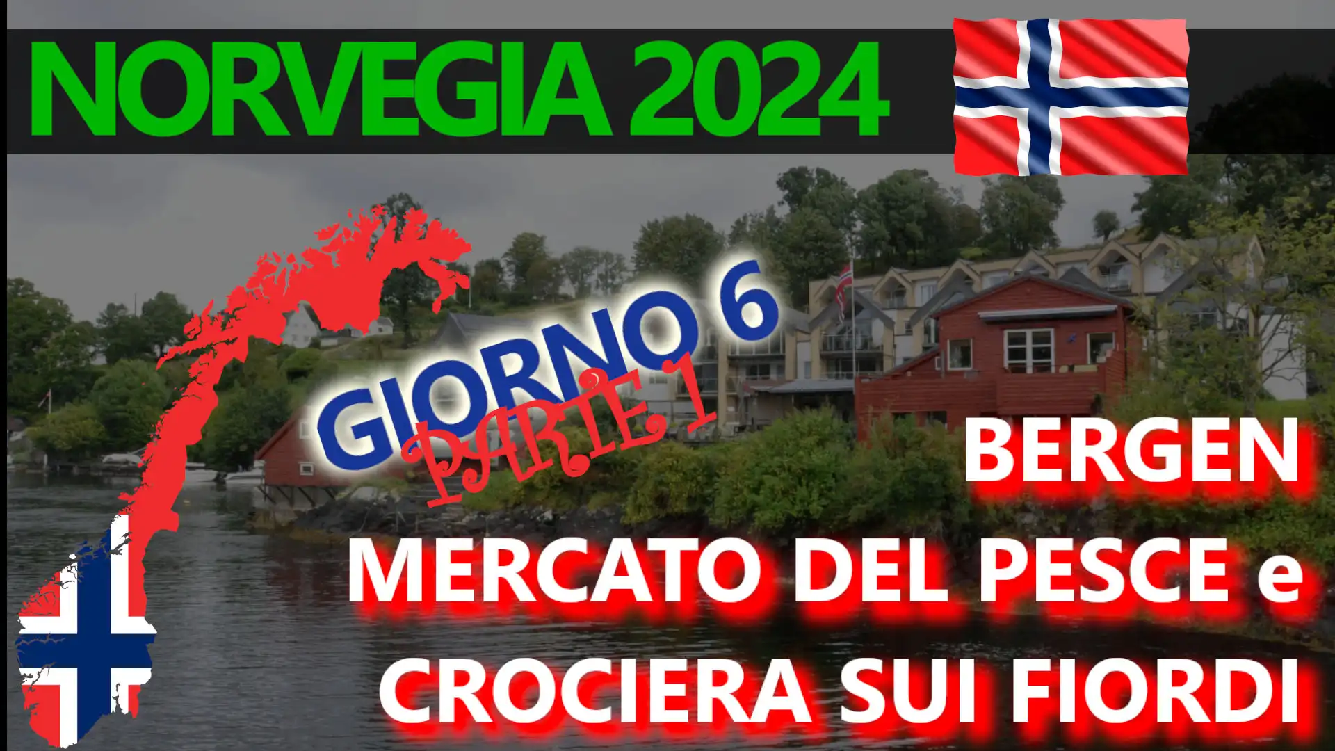 NORVEGIA 2024 - VLOG - Giorno 6, parte 1 - BERGEN, mercato del pesce, BRYGGEN e crociera sui fiordi