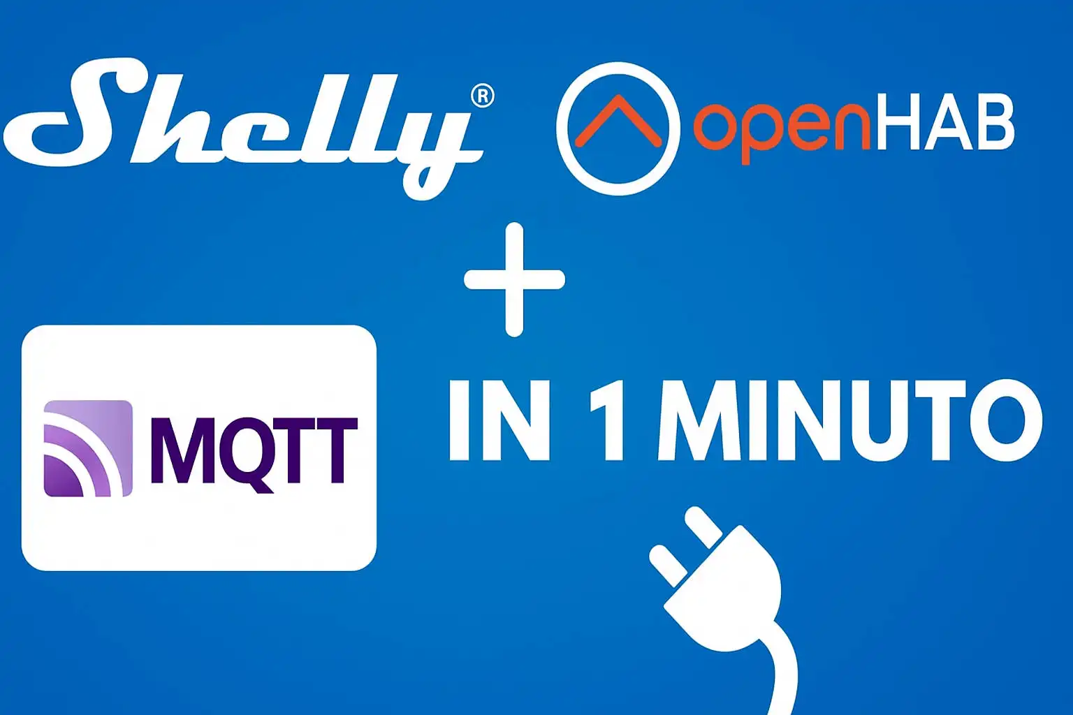 OPENHAB 5: Collega il tuo Shelly senza CLOUD con MQTT – semplice e veloce! - VIDEO