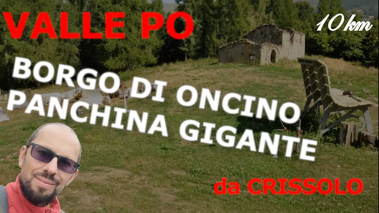 Quattro passi in montagna - Estate 2025 - Panchina Gigante e Borgo di Oncino, Crissolo - Valle PO - Il racconto